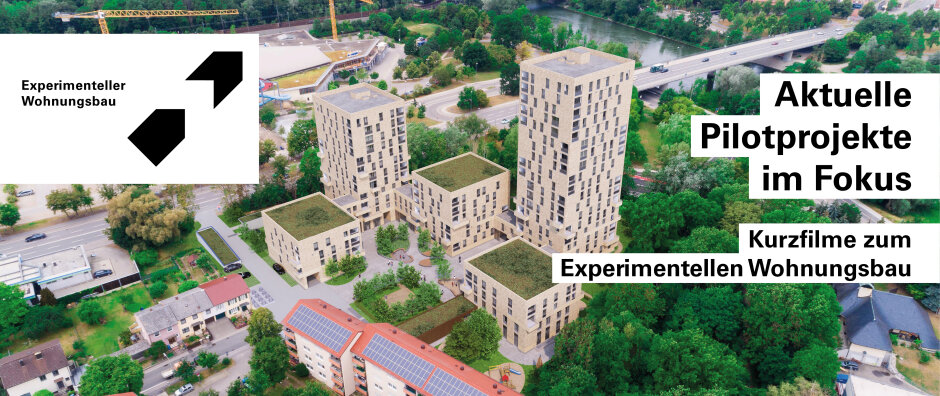 Foto eines Wohnhauses daneben Logo mit Text: Experimenteller Wohnungsbau, Aktuelle Pilotprojekte im Fokus, Kurzfilme zum Experimentellen Wohnungsbau - © StMB